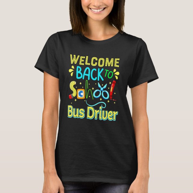 Bus Driver First Day Of School Y'All Gonna Learn T T-Shirt (Front)