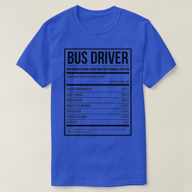Bus Driver Funny Bus Driving Nutrition Label 3 T-Shirt (Design Front)