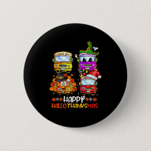 Bus Driver Happy HalloThanksMas Thanksgiving Chris 2 Inch Round Button