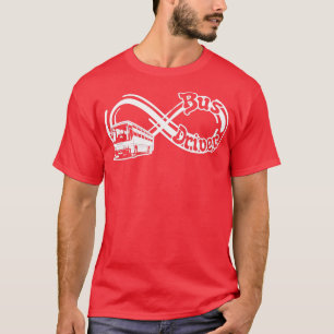 Bus Driver Infinity Bus Driver T-Shirt