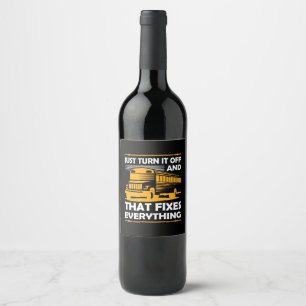 Bus Driver Just Turn It Off Wine Label
