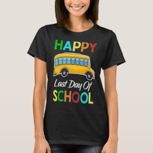 Bus Driver Last Day Of School School Bus Driver T-Shirt