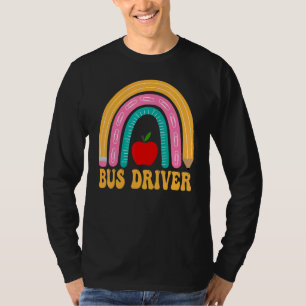 Bus Driver Rainbow Pencil Women Back To School App T-Shirt