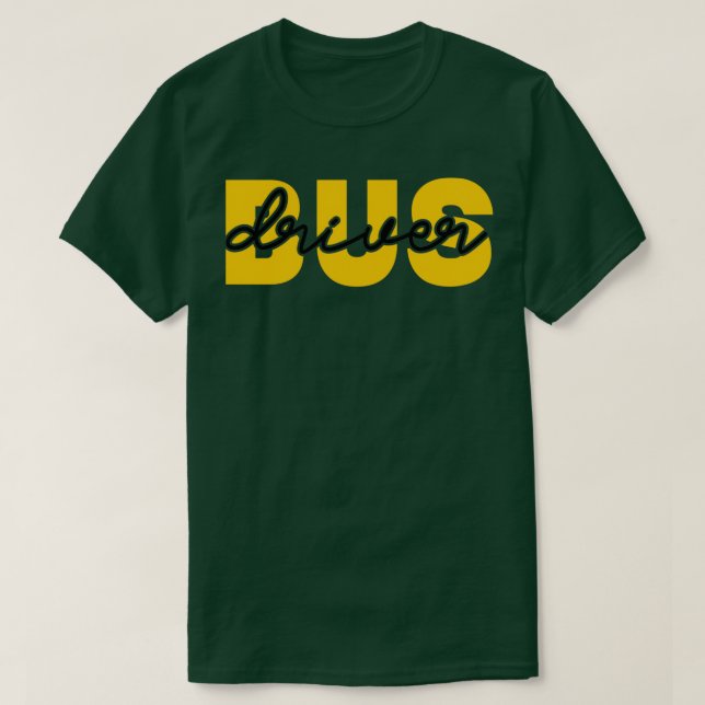 Bus Driver School Bus Driver Appreciation School D T-Shirt (Design Front)