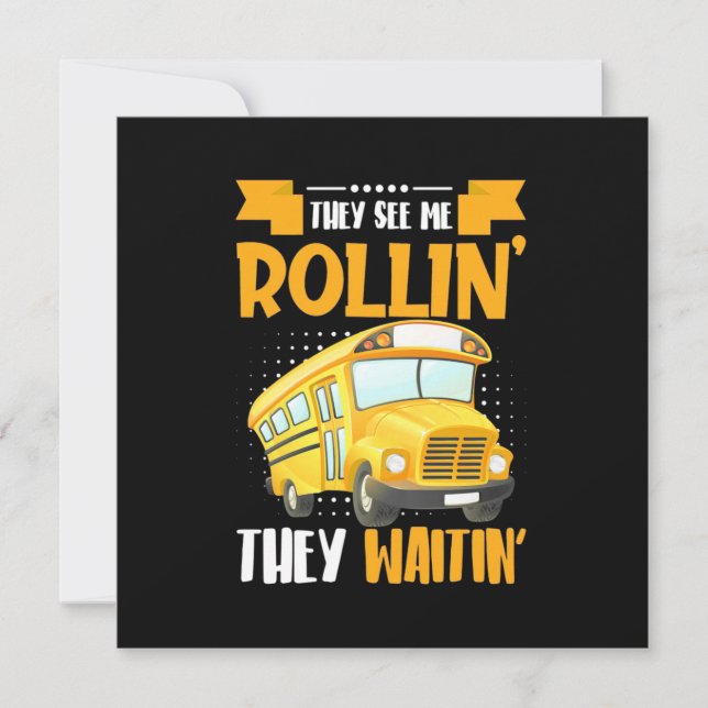 Bus Driver See Me Rollin Invitation (Front)