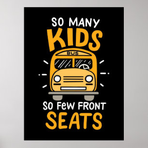 Bus Driver So Many Kids Poster