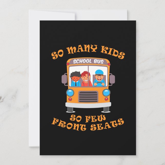 Bus Driver So Many Kids So Few Front Seats Save The Date (Front)