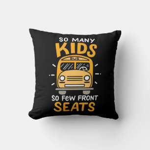 Bus Driver So Many Kids Throw Pillow