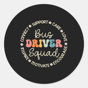 Bus Driver Squad Appreciation Week Back to School  Classic Round Sticker