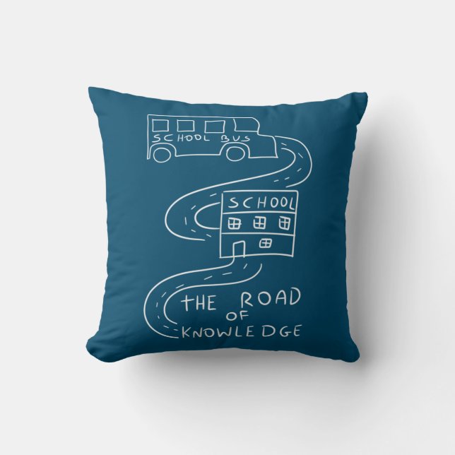 Bus Driver The Road of Knowledge Throw Pillow (Front)