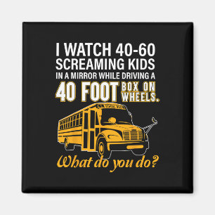 Bus Driver Watch Screaming Kids Drive Box On Wheel Magnet
