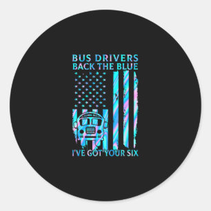 bus drivers back to school back blue got your classic round sticker