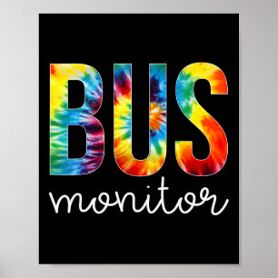 Bus Monitor Tie Dye Appreciation Day Hello Back To Poster