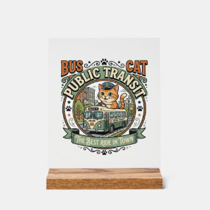 Bus Public Transit Cat Bus Public Transit Cat Vint Acrylic Sign