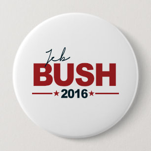 BUSH 2016 CAMPAIGN SIGN -.png 4 Inch Round Button