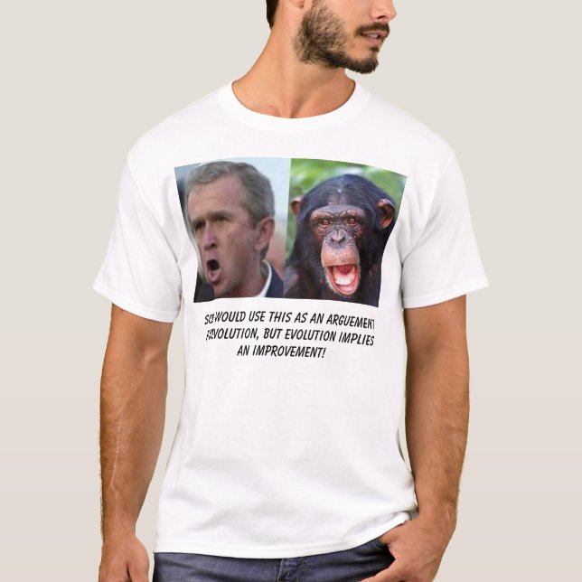 Bush T-Shirt (Front)
