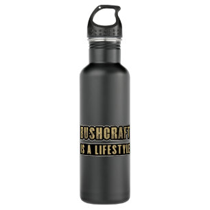 Bushcraft Survival Outdoor Bushcrafter Funny Gift 710 Ml Water Bottle