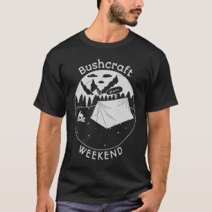 Bushcraft Weekend T-Shirt