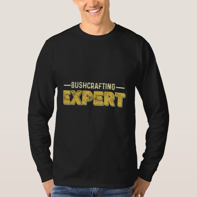 Bushcrafting Survival Expert T-Shirt (Front)