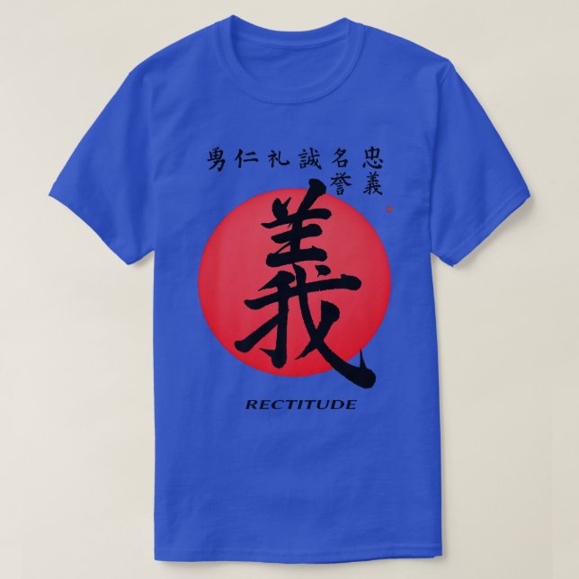 Bushido Samurai Code Rectitude Japanese Calligraph T-Shirt (Design Front)