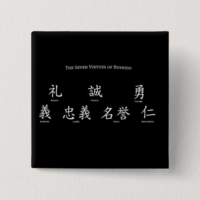 Bushido Seven Virtues 2 Inch Square Button (Front)