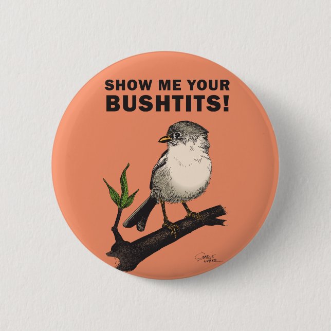 Bushtit 2 Inch Round Button (Front)