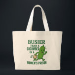 Busier Than a Cucumber In A Women’s Prison Funny Large Tote Bag<br><div class="desc">Bring the laughs with this bold and cheeky “Busier Than a Cucumber in a Women’s Prison” design. Perfect for anyone who enjoys adult humor,  sarcastic sayings,  and over-the-top comedy. A hilarious gag gift that guarantees chuckles—ideal for friends,  coworkers,  or anyone who appreciates a playful dose of inappropriate humor.</div>