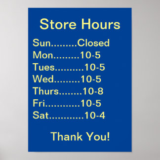 Busines Supplies, Business Hours sign, generic Poster