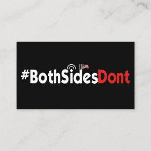 Business Cards - #BothSidesDont