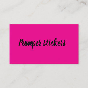 Business Cards pumper stickers