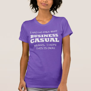 Business Casual Funny T-Shirt Office Humour