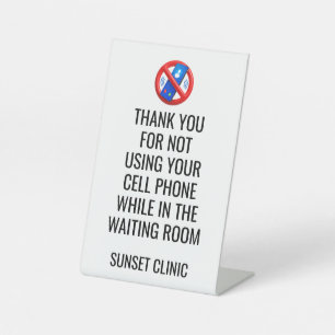 Business Cell Phone Use Waiting Room Lobby Pedestal Sign