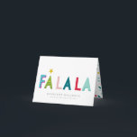 BUSINESS CHRISTMAS bold bright colourful fa la la Holiday Card<br><div class="desc">by kat massard >>> www.simplysweetPAPERIE.com <<< A super fun card design featuring the quote "FA LA LA" in colourful type. A great way to thank your customers and suppliers to ensure their continued loyalty in the future. TIPS 1. To resize / reposition the photo hit the "customise it" button. 2....</div>