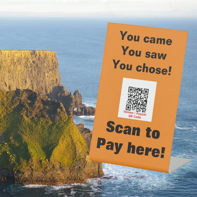 Business Funny Scan to Pay QR Code Orange Pedestal Sign (Front with Background)