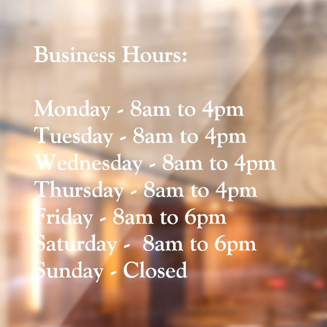 Business Hours - White Transparent Window Cling (Sheet 2)