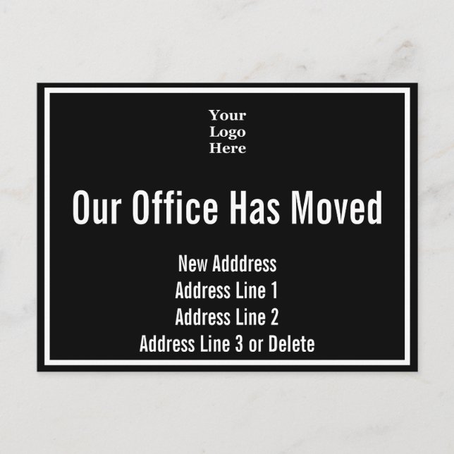 Business Logo Black and White Our Office Has Moved Postcard (Front)