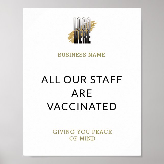 Business Logo Staff are Vaccinated on white Poster (Front)