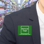 Business Name and Logo on Green Rectangle Button<br><div class="desc">Green rectangle button that you can customize by typing your business name and uploading your business logo. Customize it and use it as a uniform accessory to advertise your business or to promote your brand name to customers or clients. Customizable accessory that you can use as marketing material to build...</div>
