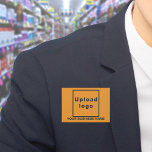 Business Name and Logo on Orange Rectangle Button<br><div class="desc">Orange rectangle button that you can customize by typing your business name and uploading your business logo. Customize it and use it as a uniform accessory to advertise your business or to promote your brand name to customers or clients. Customizable accessory that you can use as marketing material to build...</div>