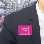 Business Name and Logo on Pink Rectangle Button<br><div class="desc">Pink rectangle button that you can customize by typing your business name and uploading your business logo. Customize it and use it as a uniform accessory to advertise your business or to promote your brand name to customers or clients. Customizable accessory that you can use as marketing material to build...</div>