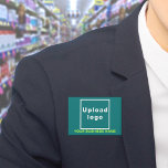 Business Name and Logo on Teal Green Rectangle<br><div class="desc">Teal green rectangle button that you can customize by typing your business name and uploading your business logo. Customize it and use it as a uniform accessory to advertise your business or to promote your brand name to customers or clients. Customizable accessory that you can use as marketing material to...</div>