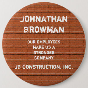 Business Name Tag Red Brick Employee Recognition 6 Inch Round Button