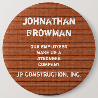 Business Name Tag Red Brick Employee Recognition 6 Inch Round Button