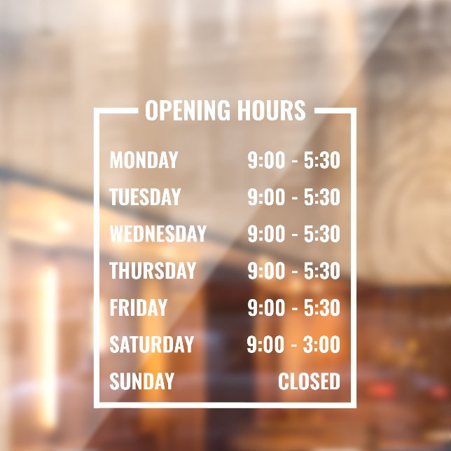 Business Opening Hours  Window Cling (Sheet 2)