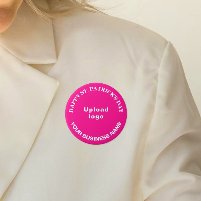 Business Saint Patrick Greeting on Pink Round 3 Inch Round Button (Business name and logo with Happy Saint Patrick's Day greeting on pink round button.)