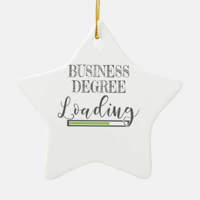 Business School Student Gift Business Degree Loadi Ceramic Ornament (Front)