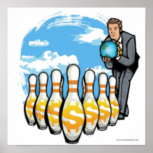 Businessman bowling a globe towards money pins poster