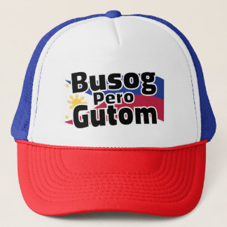 Busog Pero Gutom Philippines Hat