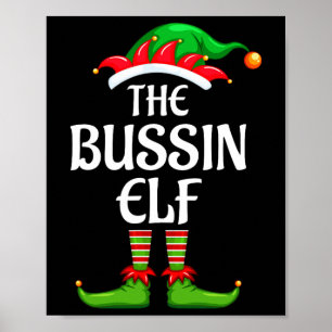 Bussin Elf Matching Family Group Christmas Party  Poster