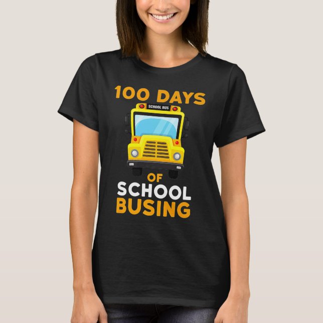 Bussing School Bus Driver 100 Days Of School Boys  T-Shirt (Front)